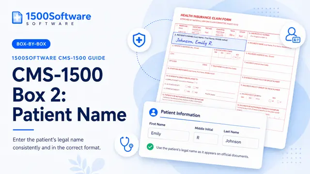 CMS-1500 Box 2: Patient Name