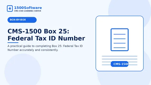 CMS-1500 Box 25: Federal Tax ID Number