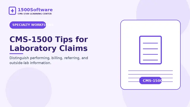 CMS-1500 Tips for Laboratory Claims