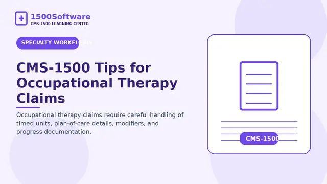 CMS-1500 Tips for Occupational Therapy Claims