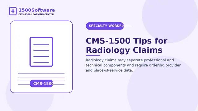 CMS-1500 Tips for Radiology Claims
