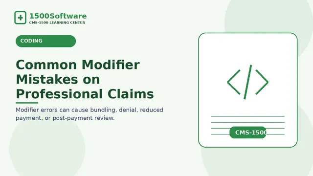 Common Modifier Mistakes on Professional Claims