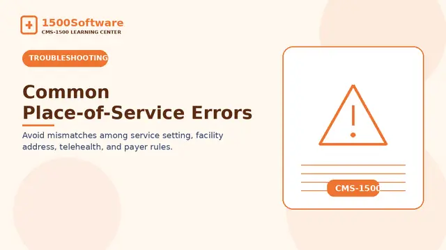 Common Place-of-Service Errors