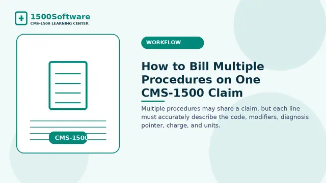 How to Bill Multiple Procedures on One CMS-1500 Claim
