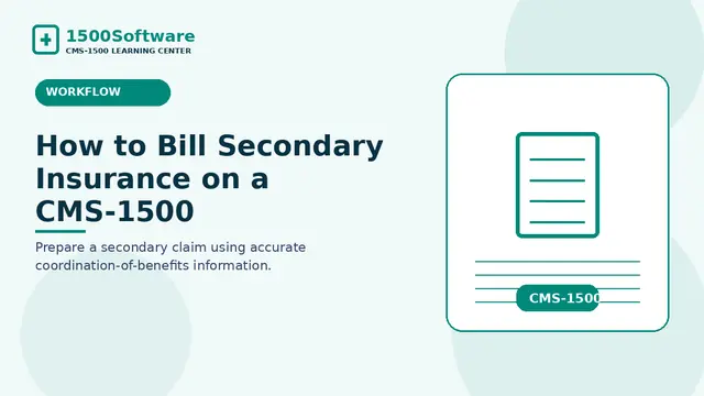 How to Bill Secondary Insurance on a CMS-1500