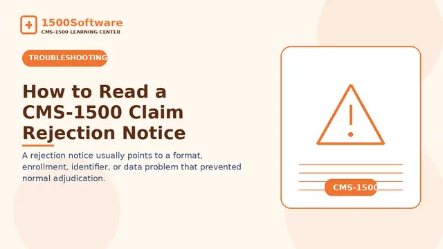 How to Read a CMS-1500 Claim Rejection Notice