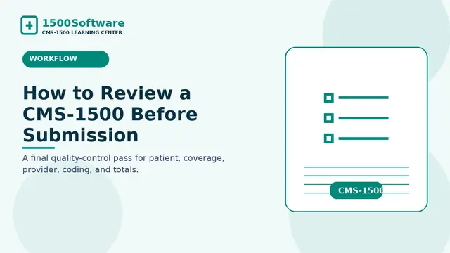 How to Review a CMS-1500 Before Submission