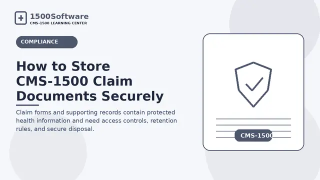 How to Store CMS-1500 Claim Documents Securely