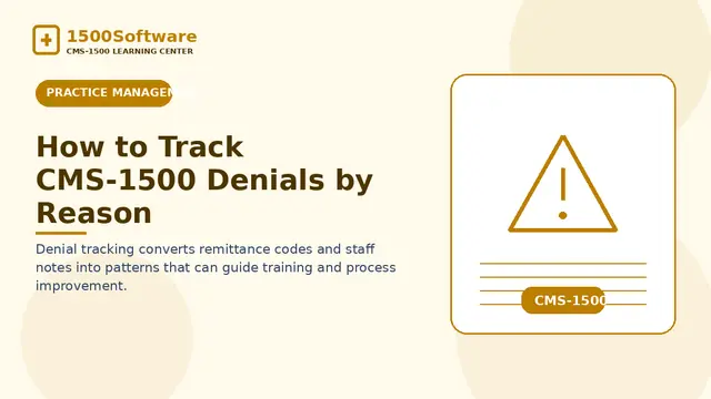 Track CMS-1500 Denials by Reason