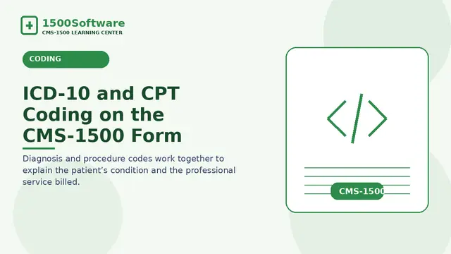 ICD-10 and CPT Coding on the CMS-1500 Form